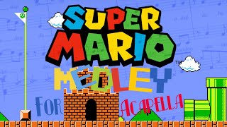 Super Mario Medley | Nintendo [Pentatonix Style]