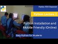 Lecture 2 | Python Installation &amp; Mobile Friendly | Class 11 |Vocational Education | IT/ITES 