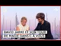 Le tour de magie autour du cinma de david jarre  c  vous  16052024