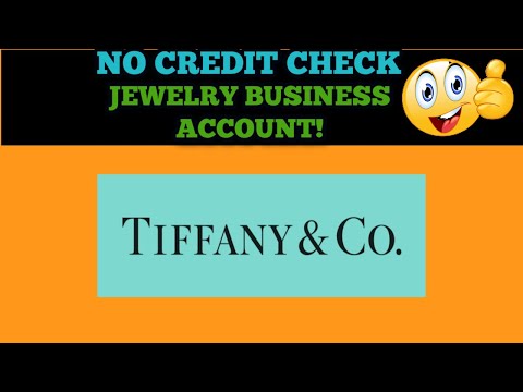Tiffany & Co Business Account - No Credit Check