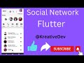 SOCIAL NETWORK APP FLUTTER ANDROID IOS REVIEW KREATIVE DEV FLUTTER