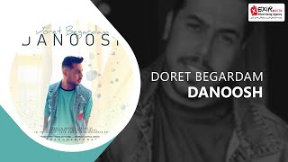 Danoosh - Doret Begardam ( دانوش - دورت بگردم )