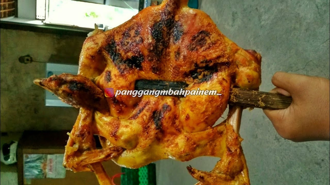  Cara  Membuat  Ayam  Panggang  Ayam  Panggang  Mbah Painem 