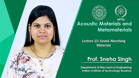 Lecture 15: Sound Absorbing Materials