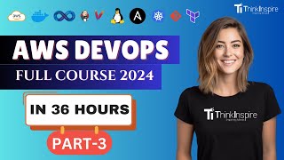 AWS DevOps Full Course in 36 Hrs | Part-3 | AWS DevOps Tutorial for Beginners| AWS DevOps Training |