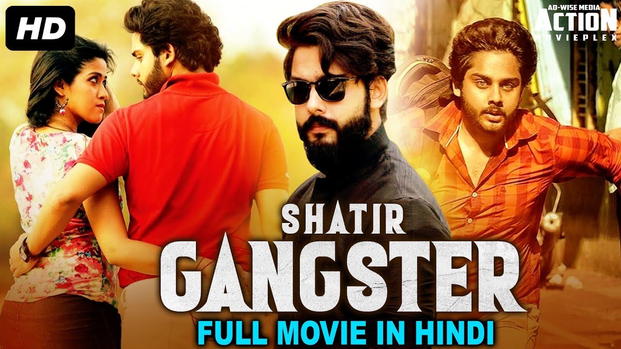 Shatir Gangster Superhit Blockbuster Hindi Dubbed Full Action