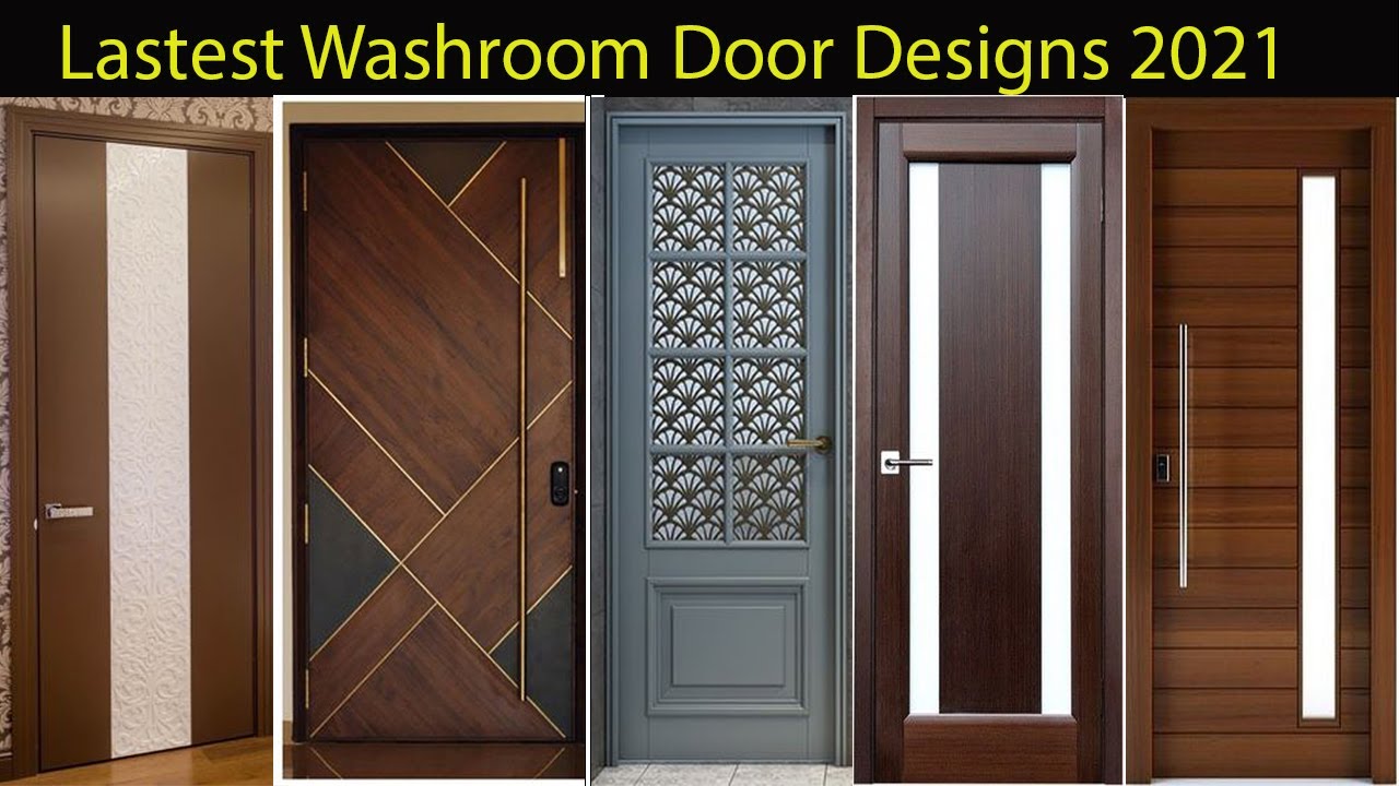 Modern Top 50 Bathroom Doors Designs Latest Washroom Door Designs