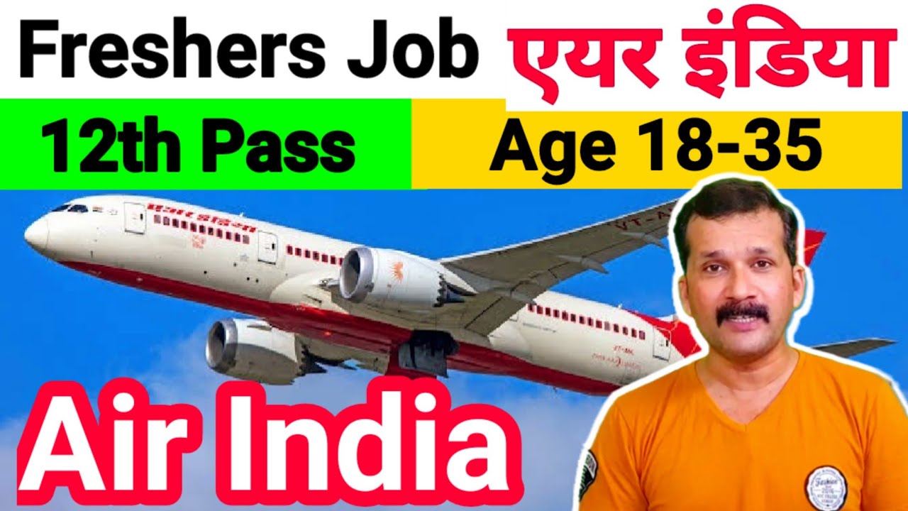 Air India Latest Job Vacancy | Airlines Airport Job Vacancy 2021| 12th Pass Job Vacancy | @flyair