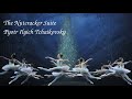 The Nutcracker Suite, Op. 71a - Tchaikovsky