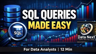 SQL Queries Made Easy | Learn in 12 Minutes @DataNext-01 