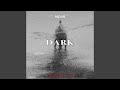 Dark