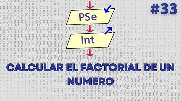 Como Calcular el FACTORIAL de un Número en PSeInt | CURSO PSEINT #33