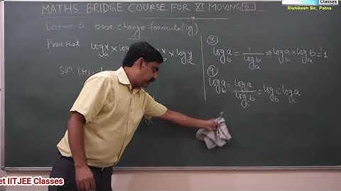 Bridge Course - 5 (Base Change Formula, Log) for XI Moving By Rishikesh Sir