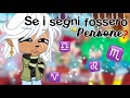 Se i segni zodiacali fossero persone🤔❓✨