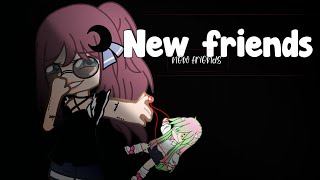 ｢ GCMV 」New friends  || By: Kawaii Kevin