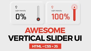 Awesome Vertical Slider UI Design