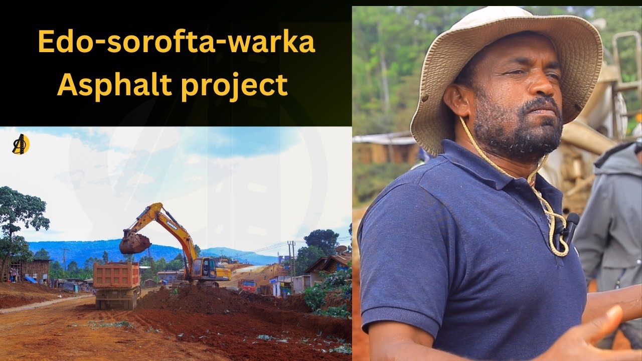 Edo-sorofta-warka Asphalt project by Alemayehu ketama GC 2025