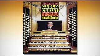 Carlo Curley plays Virtuoso French Organ Music at the Royal Albert Hall