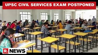 UPSC Civil Services Exam Postponed Due To COVID-19, CSE Prelims To Ve Held On October 10