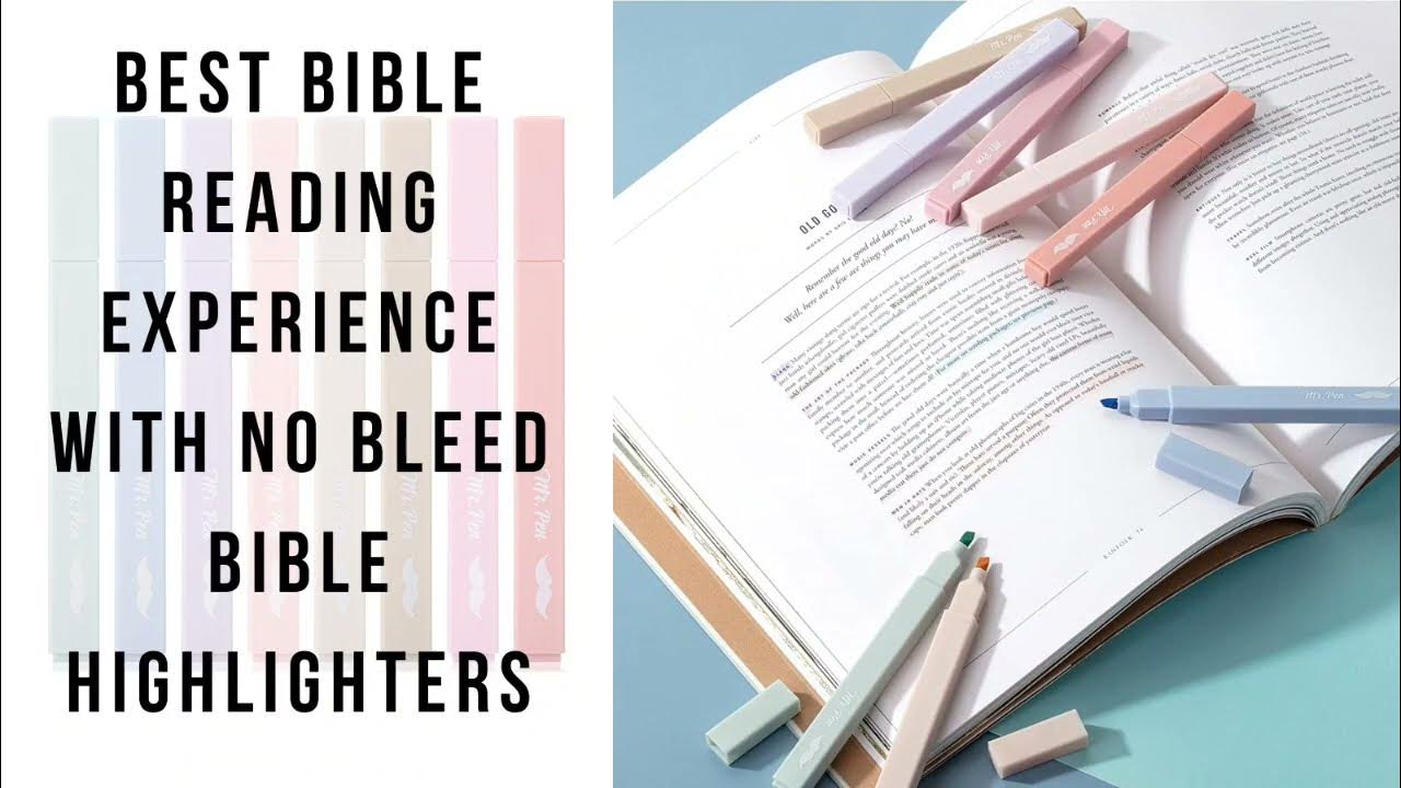 Best Bible Reading Experience with No Bleed Bible Highlighters 