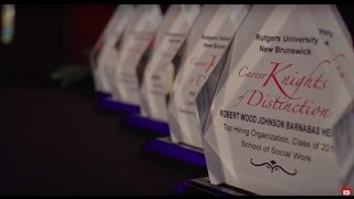 Rutgers University-New Brunswick: Career Knights of Distinction 2017 Recap Video
