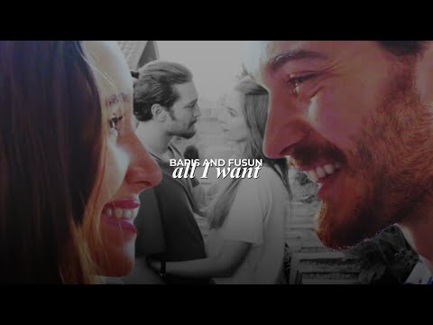 Baris and Fusun | All I Want