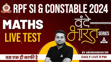 RPF Maths Classes 2024 | RPF SI & Constable Maths by Abhinandan Sir | Live Test