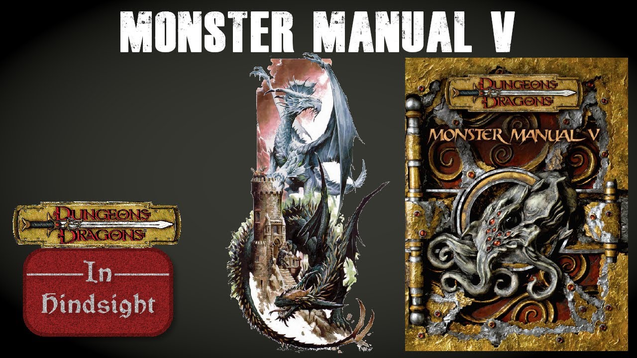 DnD in Hindsight: Monster Manual V