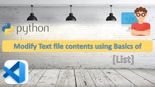 How to handle TEXT file with use of Python LIST? Basics of List in Python