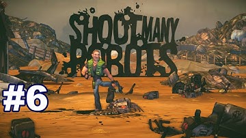 ▶Shoot Many Robots. 2: Горячка грязи. Нефтяные вышки. #6