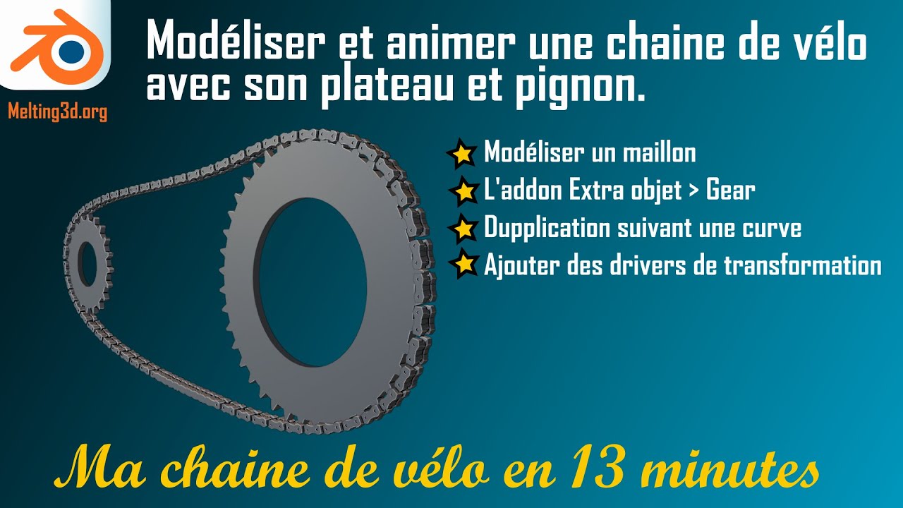 Modéliser et animer une chaine de vélo avec plateau et pignon - Blender 3.1 - Tuto Gratuit