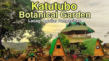 KATUTUBO BOTANICAL GARDEN | Laoag, Aguilar Pangasinan | Montage Video using Huawei Nova 5T