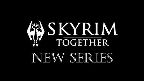 Skyrim Together Series Trailer