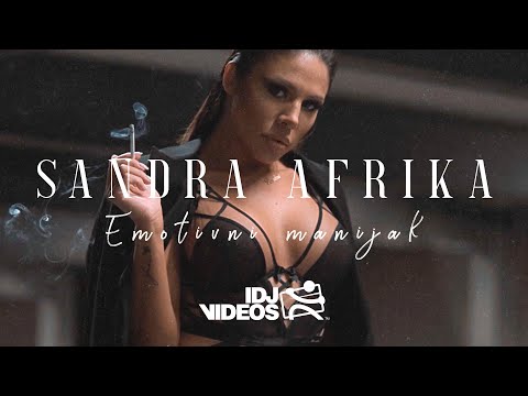 SANDRA AFRIKA – EMOTIVNI MANIJAK (OFFICIAL VIDEO)