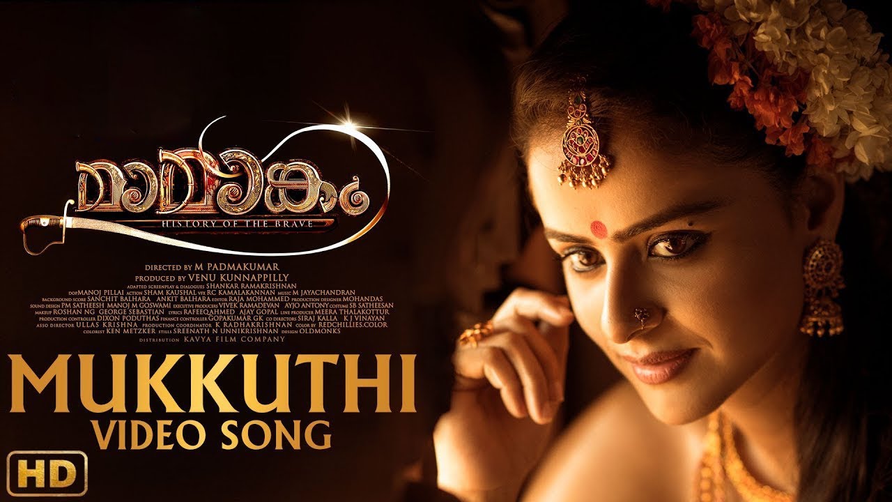 Mamangam Video Songs   Malayalam  Mukkuthi Video Song  Mammootty  M Padmakumar  Venu Kunnappilly