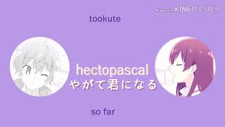 Yagate Kimi ni naru Ending - hectopascal (1 hour)