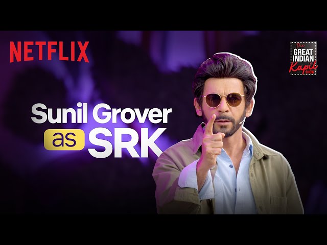 Sunil Grover as SRK 😝| The Great Indian Kapil Show Season 2