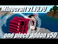 ワンピースアドオンv50【マイクラ/アドオン】MinecraftBEv1.19.70