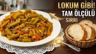 Lokum Gibi Pişen Taze Fasulye Tarifi İçin Bu SIRRI ÖĞRENİN! #tazefasulye