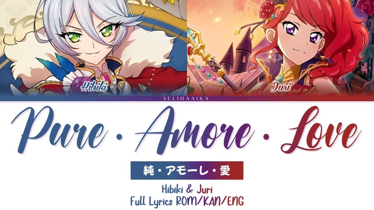 Pure・Amore・Love (純・アモーレ・愛) | Hibiki & Juri | PriPara & Aikatsu Full Lyrics ROM/KAN/ENG