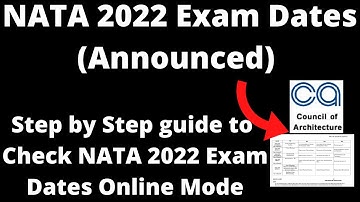NATA 2022 Exam Dates (Announced) - How to Check Official NATA 2022 Exam Dates Online Mode