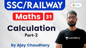 7:00 PM - SSC & RAILWAY | Maths by Ajay Choudhary | Calculation (Part-2)