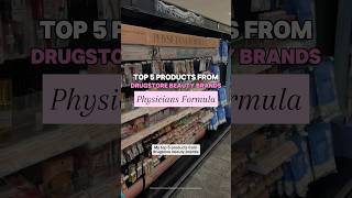 Top 5 Products from Drugstore Beauty Brands: PHYSICIANS FORMULA #drugstoremakeup #physiciansformula