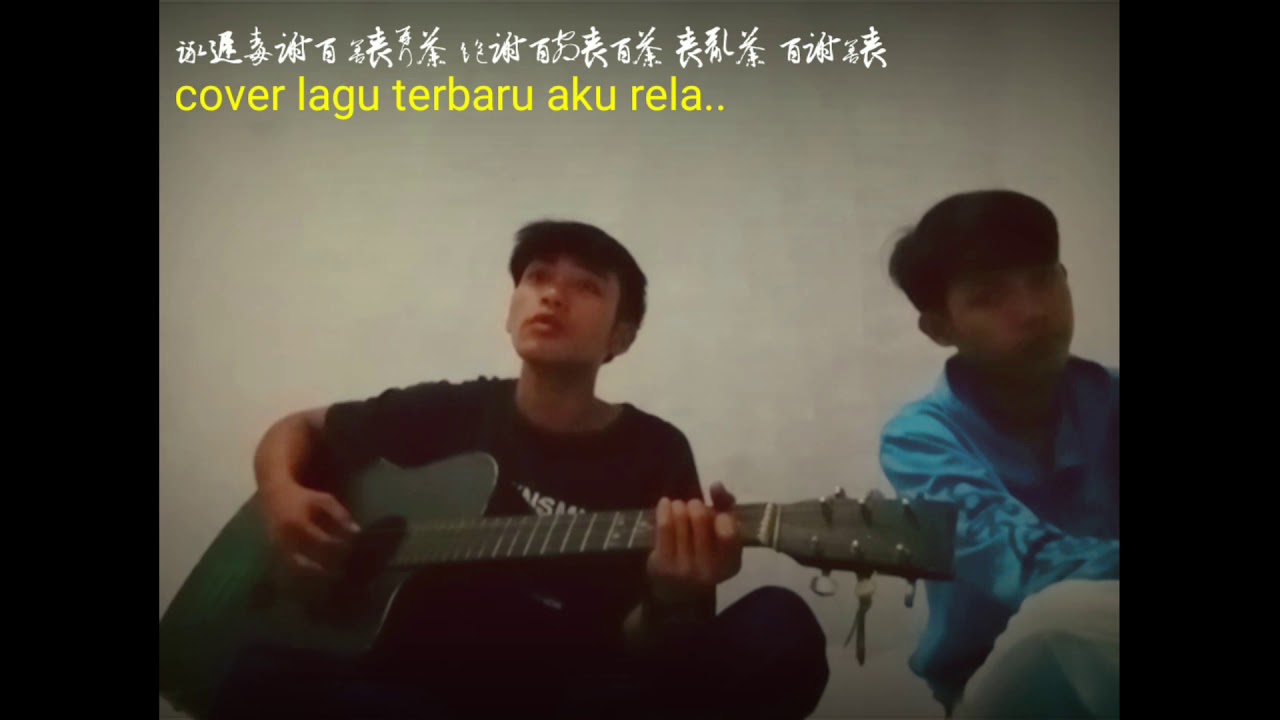 Cover lagu terbaru aku rela - YouTube