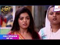 Shakti | Full Episode Ep. 24 | Soumya is attacked by a mob | Colors TV