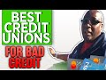 Best 7 Credit Unions for Bad Credit To Get Out Of Credit Card Debt