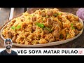 Veg soya matar pulao  cooker pulao recipe         chef sanjyot keer