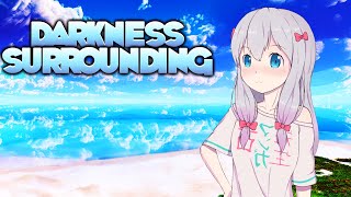 Nightcore - Darkness Surrounding (Lyrics)