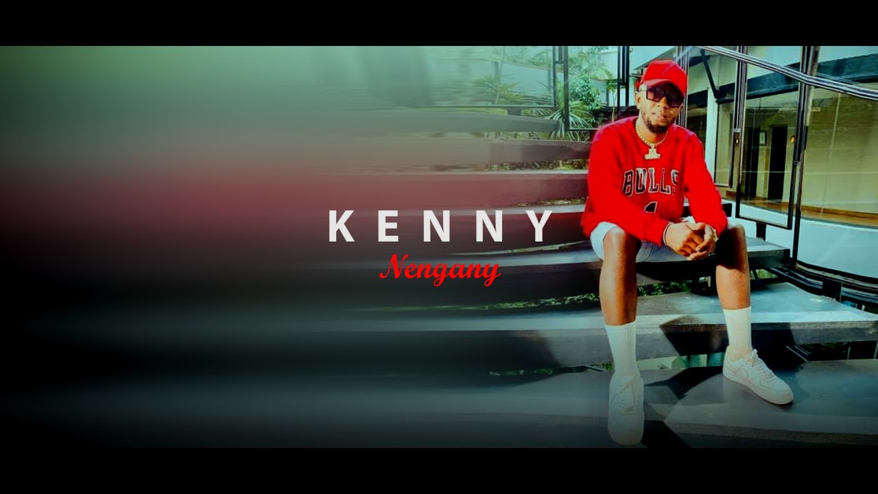 Kenny Kay Keny   Nengany  Paroles  Lyrics