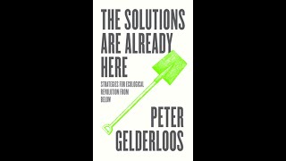 The Solutions are Already Here, Chapter One, A Wide-Angle View
